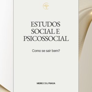 Estudos Social e Psicossocial - Como se sair bem?